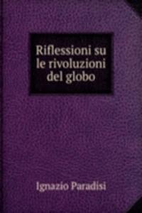 Riflessioni su le rivoluzioni del globo