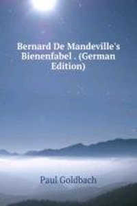Bernard De Mandeville's Bienenfabel
