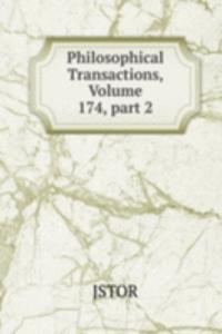 Philosophical Transactions, Volume 174, part 2