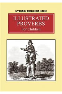 Illustrated Proverbs For Children