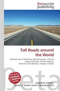 Toll Roads Around the World