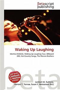 Waking Up Laughing