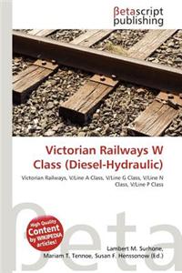 Victorian Railways W Class (Diesel-Hydraulic)