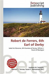 Robert de Ferrers, 6th Earl of Derby