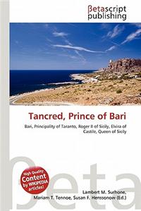 Tancred, Prince of Bari