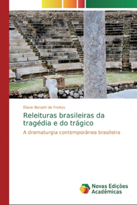 Releituras brasileiras da tragédia e do trágico
