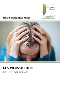 Les vicissitudes