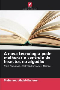 A nova tecnologia pode melhorar o controlo de insectos no algodão