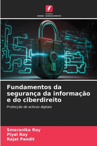 Fundamentos da segurança da informação e do ciberdireito