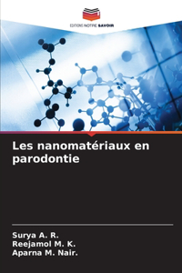 Les nanomatériaux en parodontie