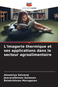 L'imagerie thermique et ses applications dans le secteur agroalimentaire