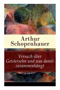 Versuch über Geistersehn und was damit zusammenhängt