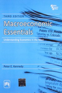 Macroeconomic Essentials : Understanding Economics In The News