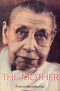 The Mother of Sri Aurobindo Ashram