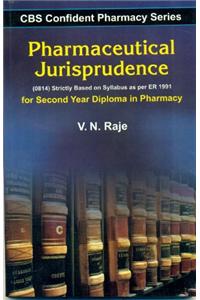 Pharmaceutical Jurisprudence for Second Year Diploma in Pharmacy
