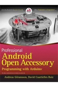 Professional Android Open Accessory Programming With Arduino