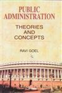 Public Administration: Theories and Concepts