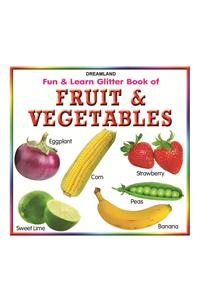 Fun & Learn Glitter - Fruit & Vegetables