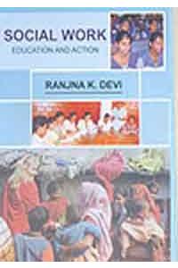 Social Work - Education and Action