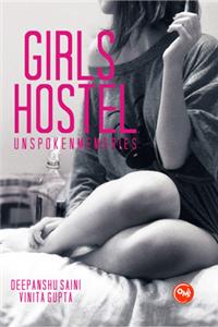 Girls Hostel-Unspoken Memories