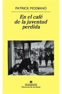En el cafe de la juventud perdida