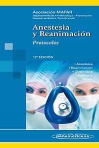 Anestesia y reanimaci=n / Anesthesia and Reanimation: Protocolos / Protocols