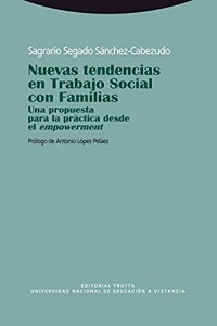 Nuevas tendencias en Trabajo Social con Familias: Una propuesta para la practica desde el empowerment