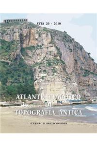 Atlante Tematico Di Topografia Antica 20-2010