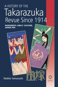 History of the Takarazuka Revue Since 1914