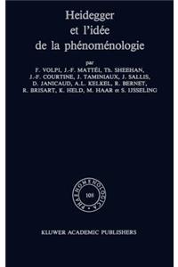 Heidegger Et l'Idée de la Phénoménologie