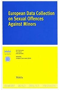 European Data Collection on Sexual Offences Against Minors