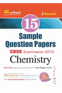 Cbse 15 Sample Question Paper - Chemistry For Class 12Th