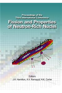 Fission and Properties of Neutron-Rich Nuclei - Proceedings of the Third International Conference