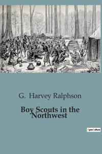 Boy Scouts in the Northwest