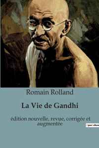 Vie de Gandhi