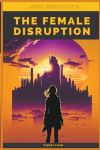 Female Disruption