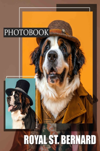 Royal St. Bernard Photo Book