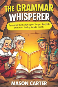The Grammar Whisperer