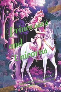 Princesses and Unicorns