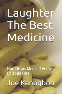 Laughter The Best Medicine