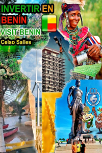 INVERTIR EN BENÍN - Visit Benin - Celso Salles