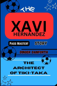 The Xavi Hernandez Story