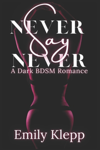 Never Say Never