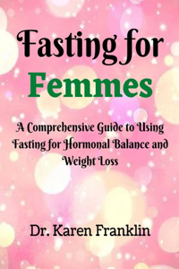 Fasting for Femmes