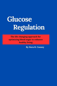 Glucose Regulation