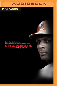 Well-Paid Slave