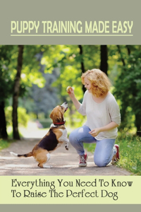 Puppy Training Made Easy