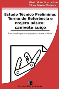 Estudo Técnico Preliminar, Termo de Referência e Projeto Básico