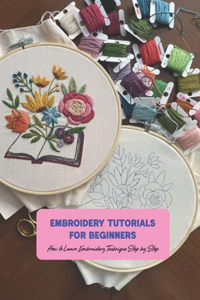 Embroidery Tutorials for Beginners