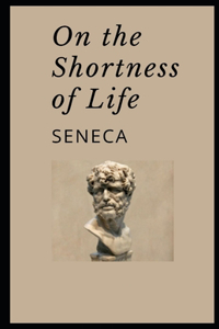 On the Shortness of Life illustrated